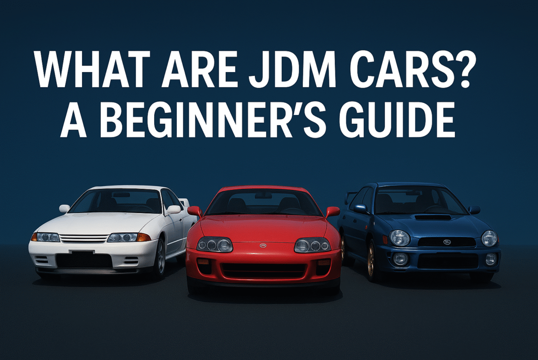 Illustration of iconic JDM cars like the Nissan Skyline, Toyota Supra, and Mazda RX-7 with a beginner-friendly guide headline.